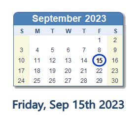 September 15, 2023 (Friday) .